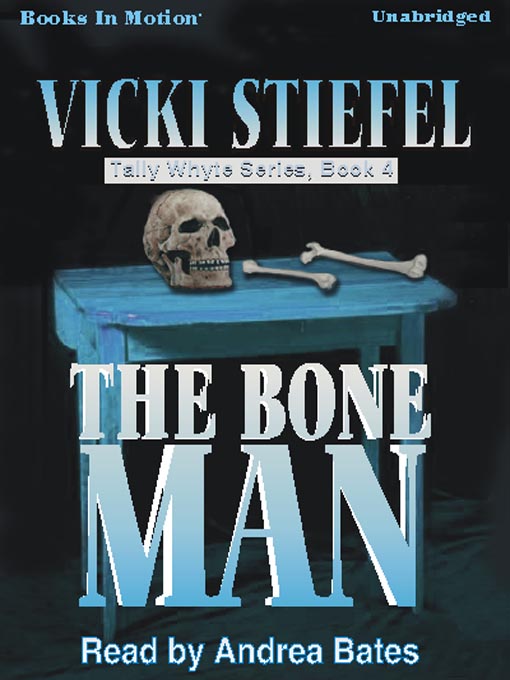 Title details for The Bone Man by Vicki Stiefel - Wait list